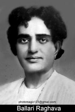 ప్రధమ శ్రేణి నటుడు - బళ్ళారి రాఘవ ప్రధమ శ్రేణి నటుడు - బళ్ళారి రాఘవ