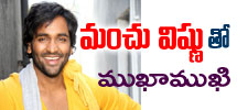 Interview with Manchu Vishnu