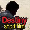 Destiny Short Film