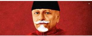 మౌలానా అబ్దుల్ కలాం అజాద్ .